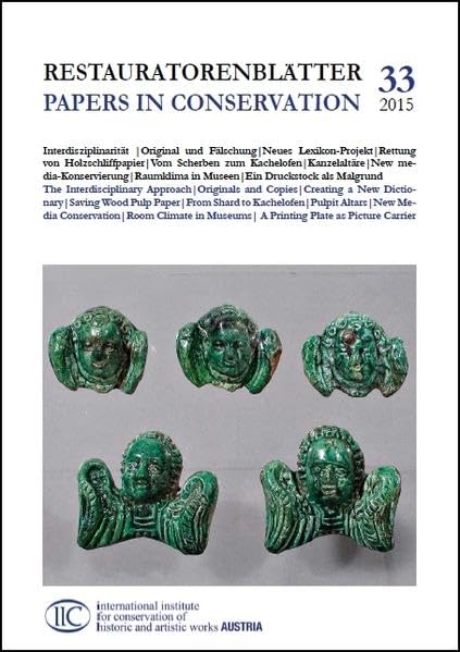 RESTAURATORENBLÄTTER - Papers in Concervation Bd. 33 (RESTAURATORENBLÄTTER / Papers in Conservation (ab Bd. 32)) Film, Art & Culture