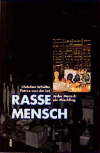 Rasse Mensch: Jeder Mensch ein Mischling Law