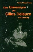 Das Universum des Gilles Deleuze: Eine Einführung Books