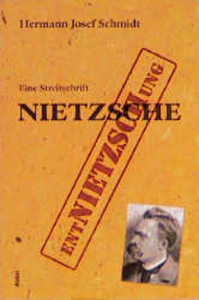 Wider weitere Entnietzschung Nietzsches book