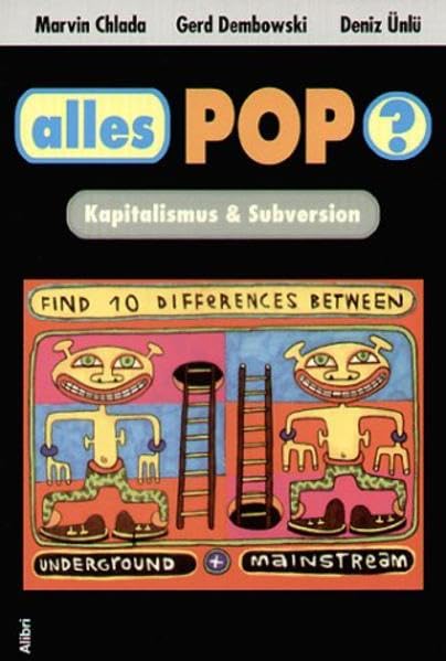 Alles Pop? Kapitalismus & Subversion: Kapitalismus und Subversion Arts & Music