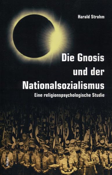 Die Gnosis und der Nationalsozialismus German history