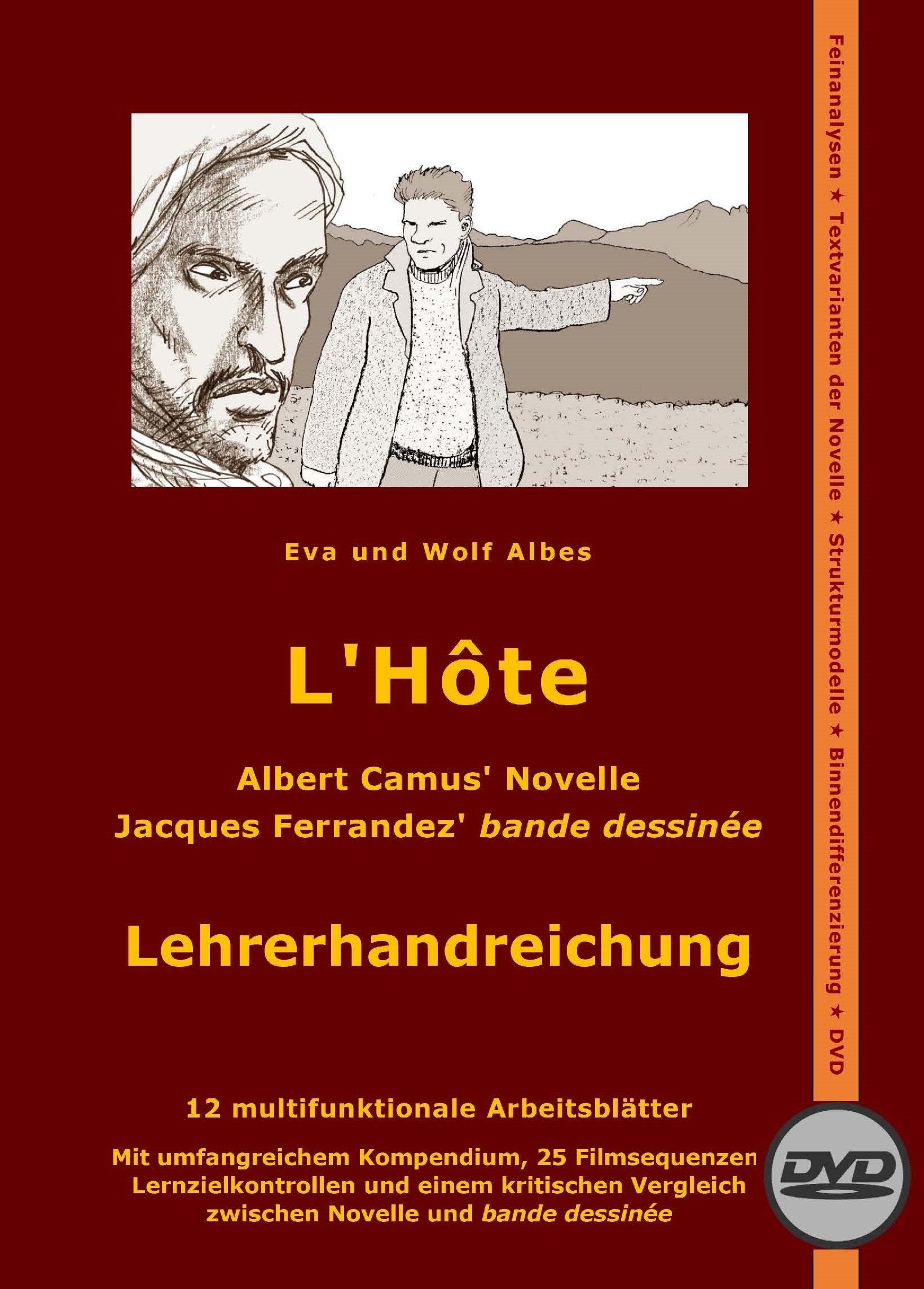 L'Hôte. Albert Camus' Novelle. Jacques Ferrandez' bande dessinée. Lehrerhandreichung: 12 multifunktionale Arbeitsblätter. Mit umfangreichem ... zwischen Novelle und "bande dessinée". Contemporary literature