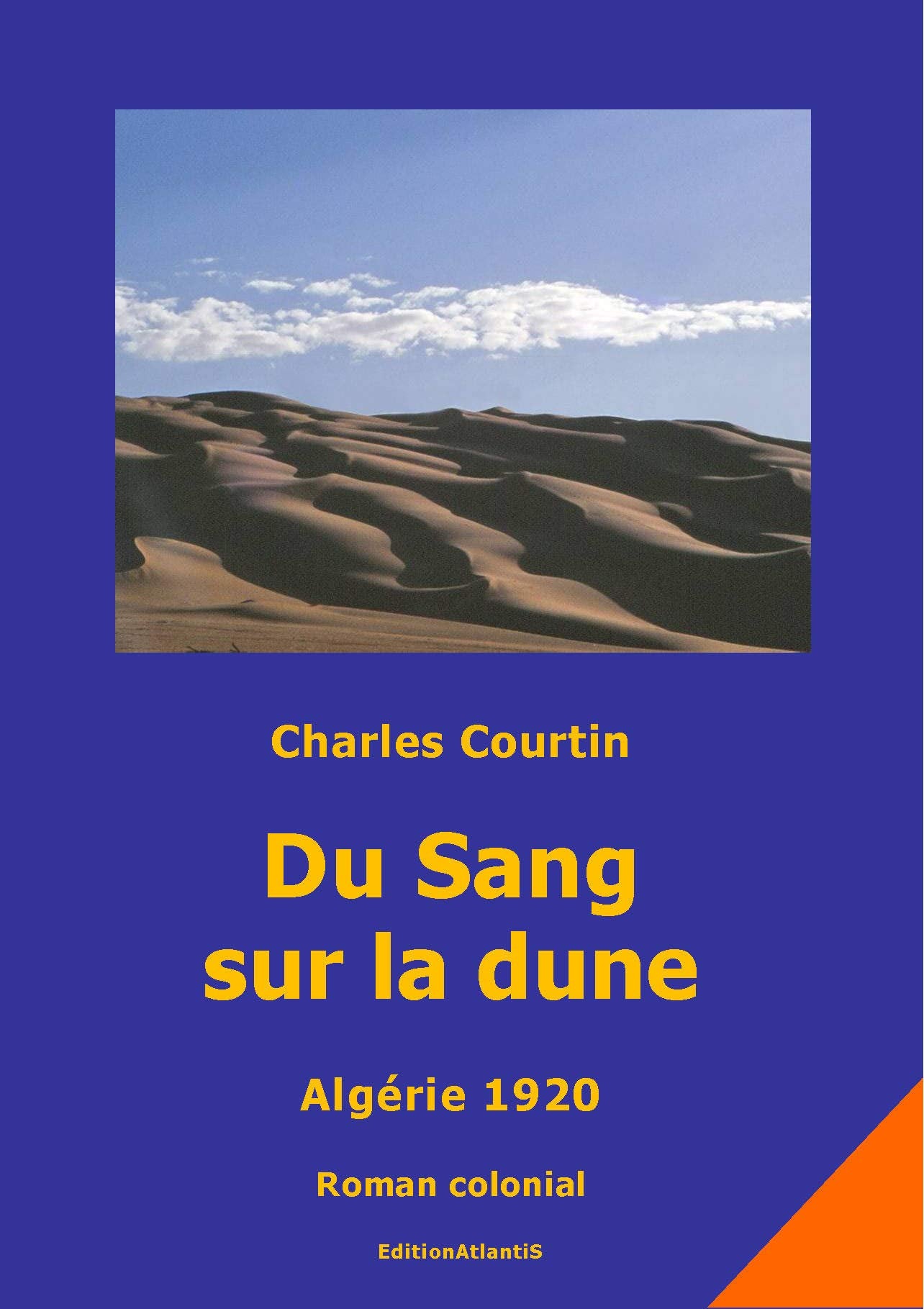 Du Sang sur la dune: Algérie 1920. Roman colonial (Collection France-Algérie) Contemporary literature Books