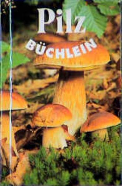 Pilzbüchlein (Minibibliothek) Garden & Plants