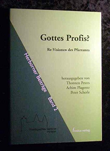 Gottes Profis? Re-Visionen des Pfarramts Religion & Esotericism