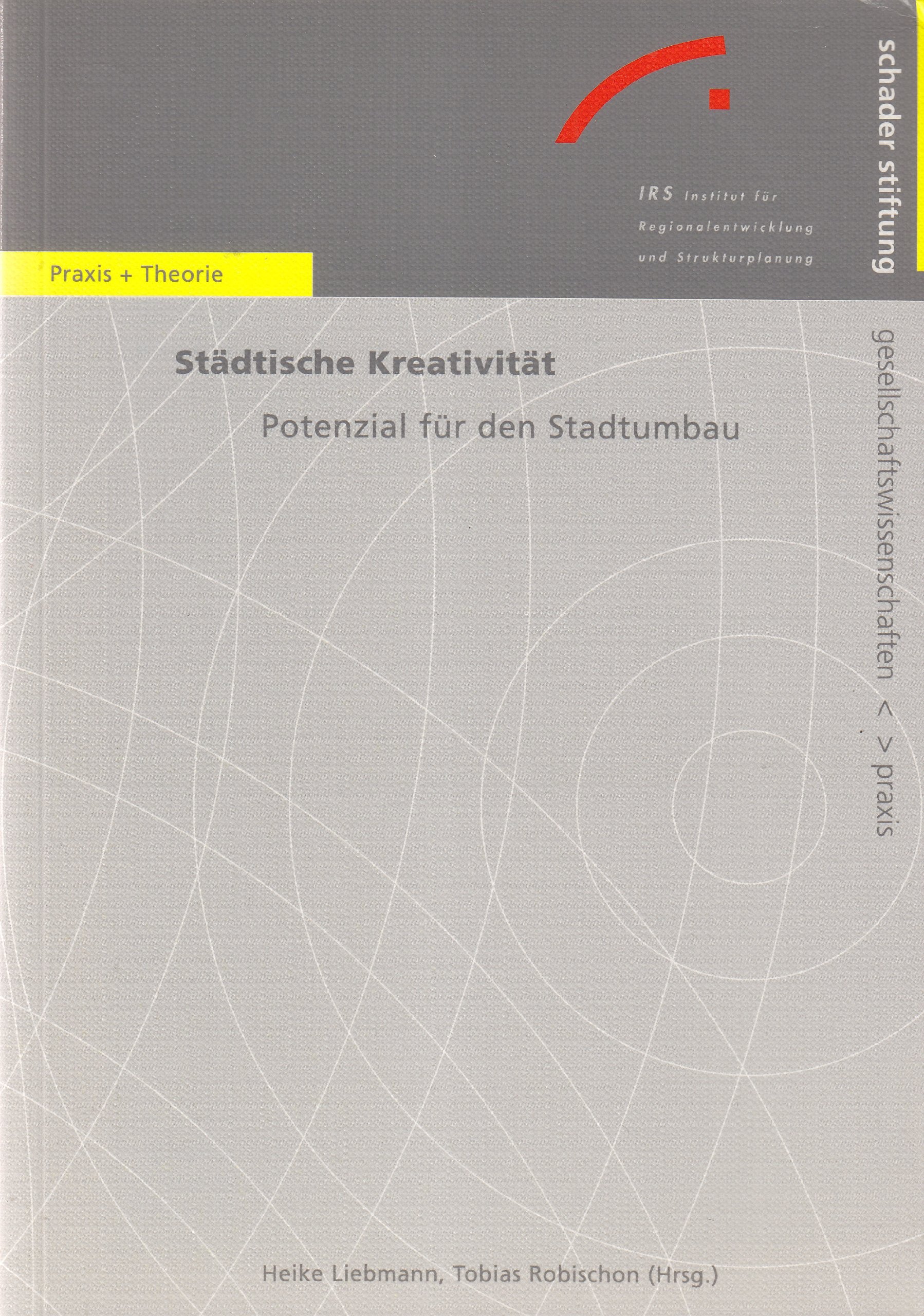 Städtische Kreativität - Potenzial für den Stadtumbau Law