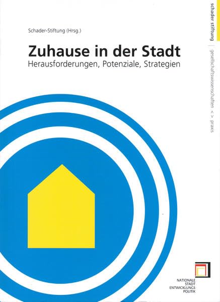 Zuhause in der Stadt. Herausforderungen, Potentiale, Strategien: Dokumentation der Konferenz vom 17./18. Juni 2008 in Darmstadt Law