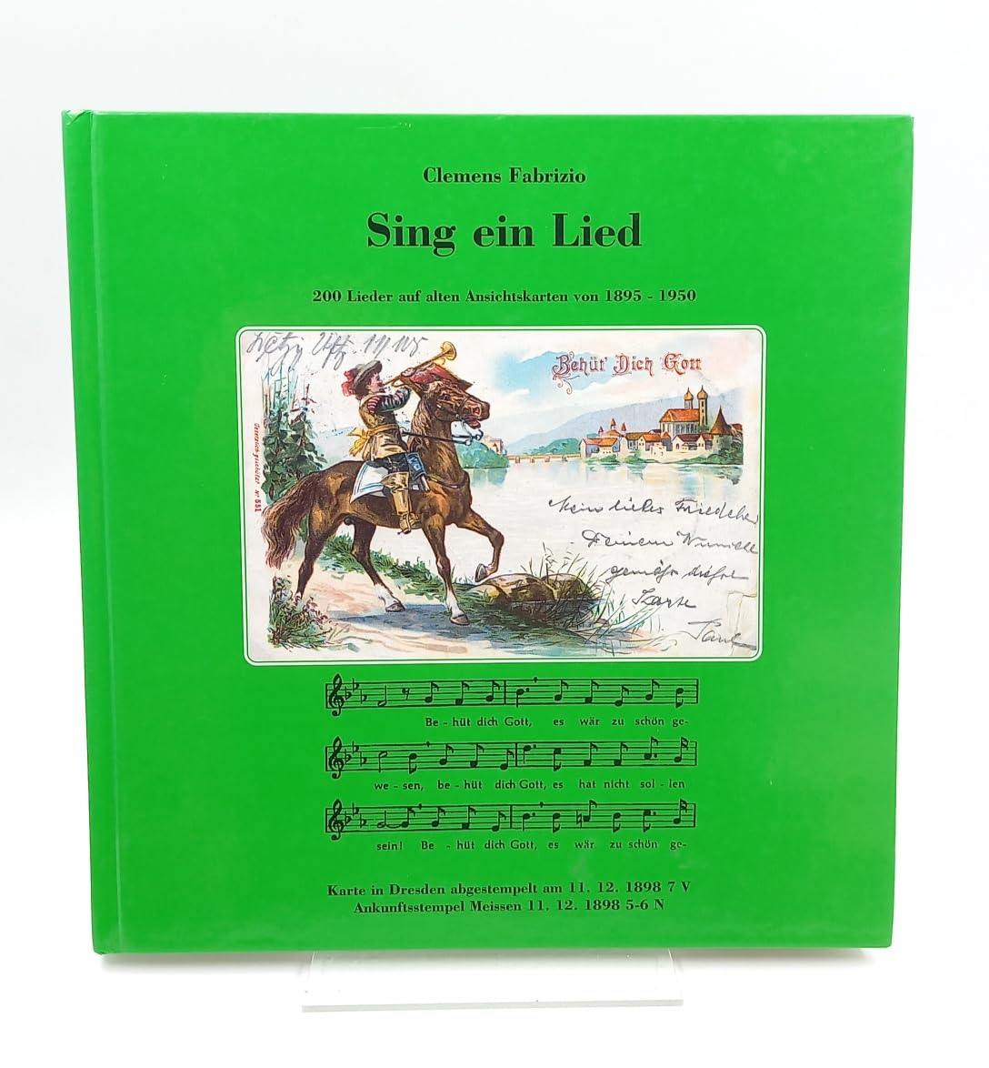 Sing ein Lied / 200 Lieder auf alten Ansichtskarten 1895-1950 Books
