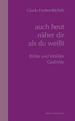 Auch heut näher dir als du weisst Poetry