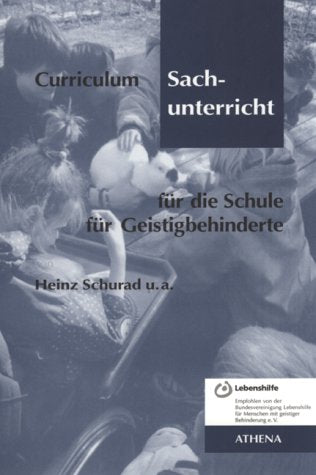 Curriculum Sachunterricht für die Schule für Geistigbehinderte Education & Training