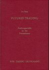 Futures-Trading: Positionsgeschäfte an den Futuresbörsen Law