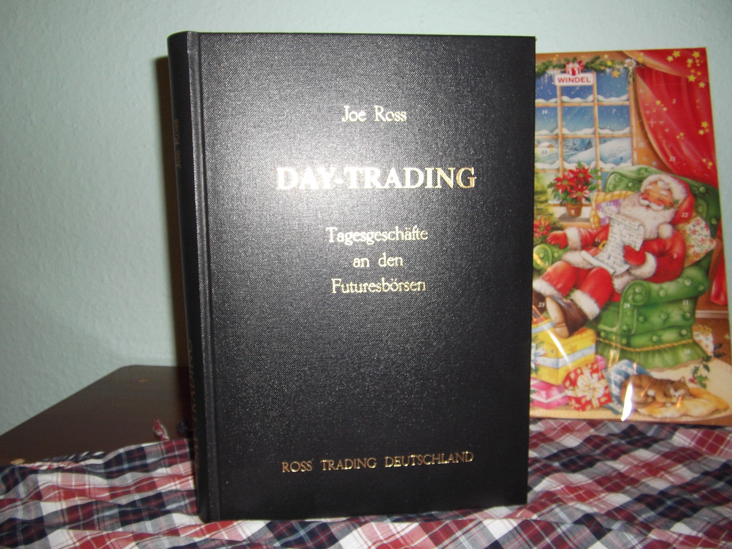 Day-Trading: Tagesgeschäfte an den Futuresbörsen Law