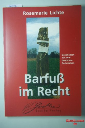 Barfuß im Recht. Geschichten aus dem deutschen Rechtsleben (Book on Demand) Contemporary literature