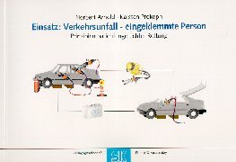 Product Image: Einsatz: Verkehrsunfall, eingeklemmte Person