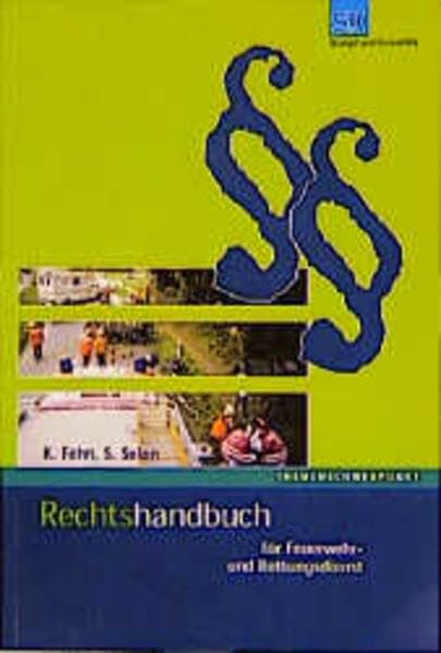 Rechtshandbuch für Feuerwehr- und Rettungsdienst Medicine