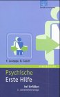 Psychische Erste Hilfe bei Unfällen: Kompensation eines Defizits Medicine