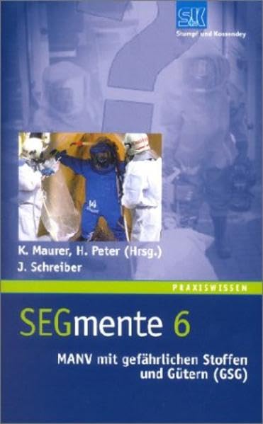 SEGmente 6: MANV mit gefährlichen Stoffen und Gütern Medicine