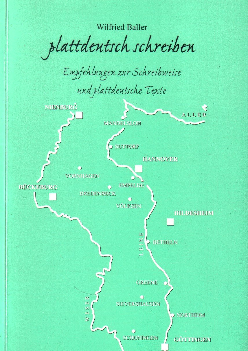 Plattdeutsch schreiben: Empfehlungen zur Schreibweise des ostfälischen Platts Books
