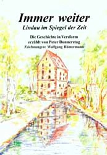 Immer weiter: Lindau im Spiegel der Zeit Non-fiction