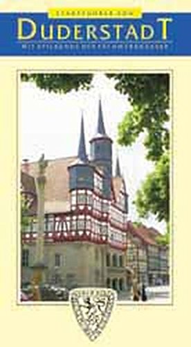 Stadtführer von Duderstadt: Mit Stilkunde der Fachwerkhäuser Social Sciences