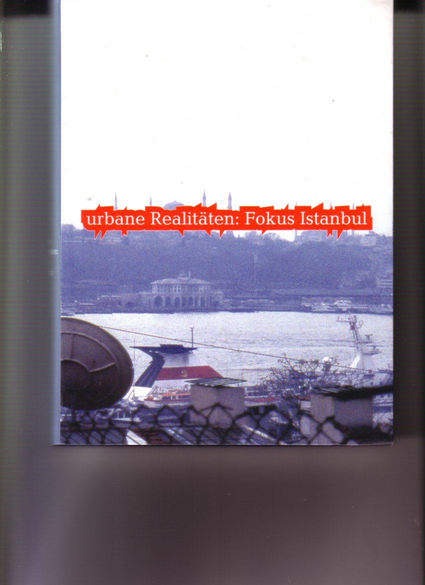 urbane Realitäten: Fokus Istanbul Books