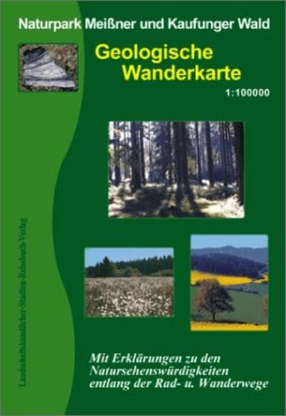 Naturpark Meißner und Kaufunger Wald - Geologische Wanderkarte 1 : 100 000 Leisure, Home & Garden