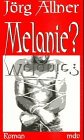 Melanie?: Roman Fiction Books