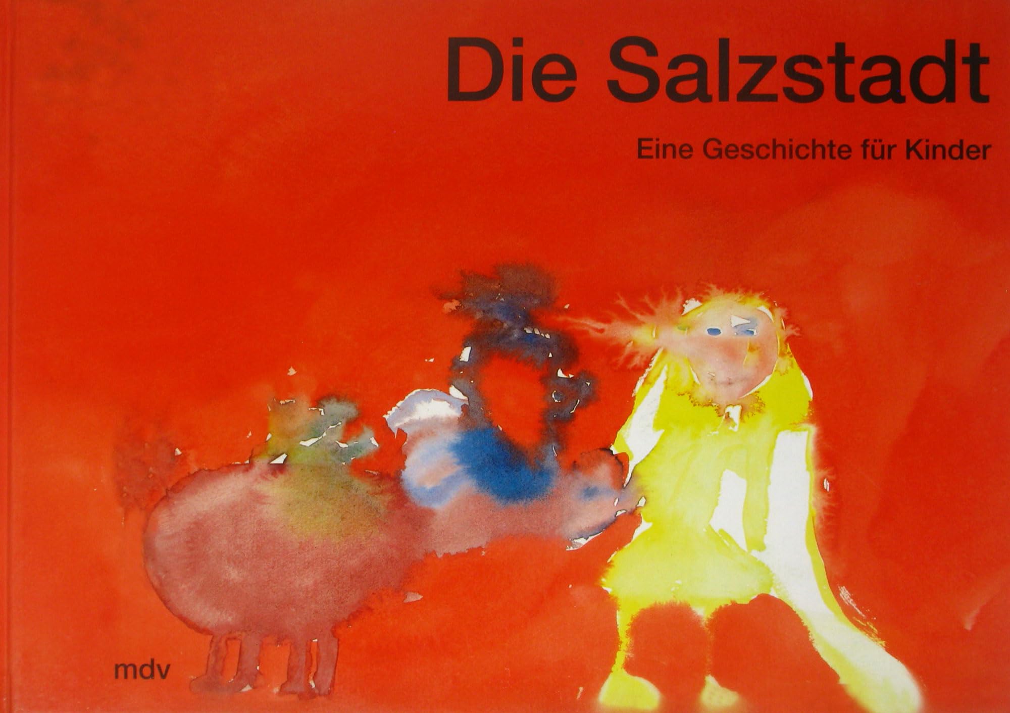 Die Salzstadt. Eine Geschichte für Kinder Books