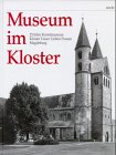 Museum im Kloster: 25 Jahre Kunstmuseum Kloster Unser Lieben Frauen Magdeburg Film, Art & Culture