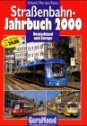 Strassenbahn-Jahrbuch 2000. Deutschland und Europa Books