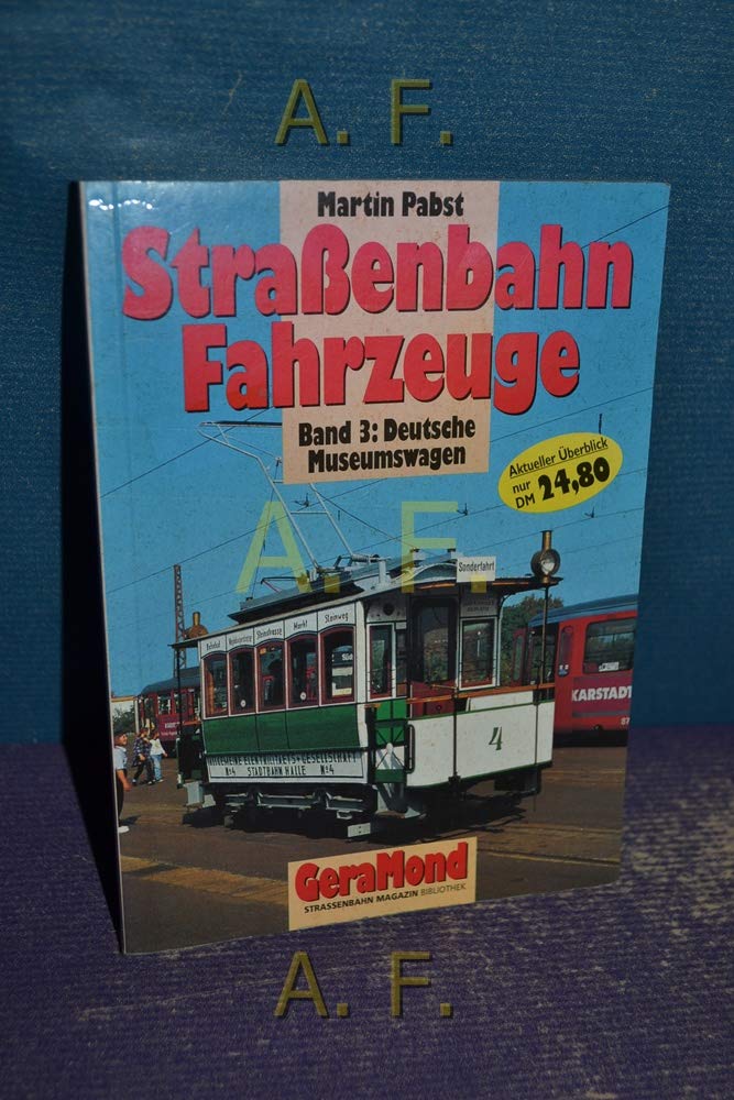 Strassenbahn-Fahrzeuge: Straßenbahn-Fahrzeuge, Bd.3, Deutsche Museumswagen Leisure, Home & Garden
