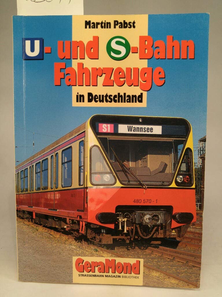 U- und S-Bahn-Fahrzeuge in Deutschland Business & Technology