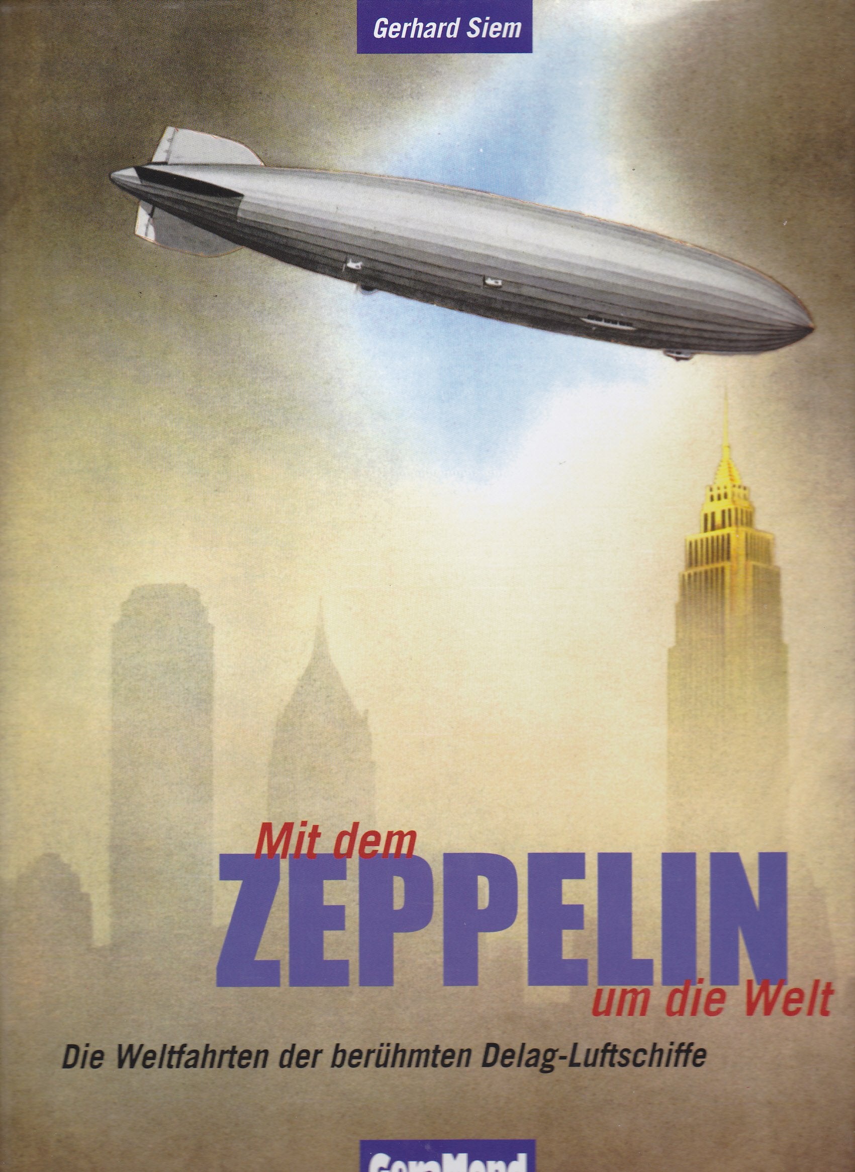 Mit dem Zeppelin um die Welt Business, Finance & Career