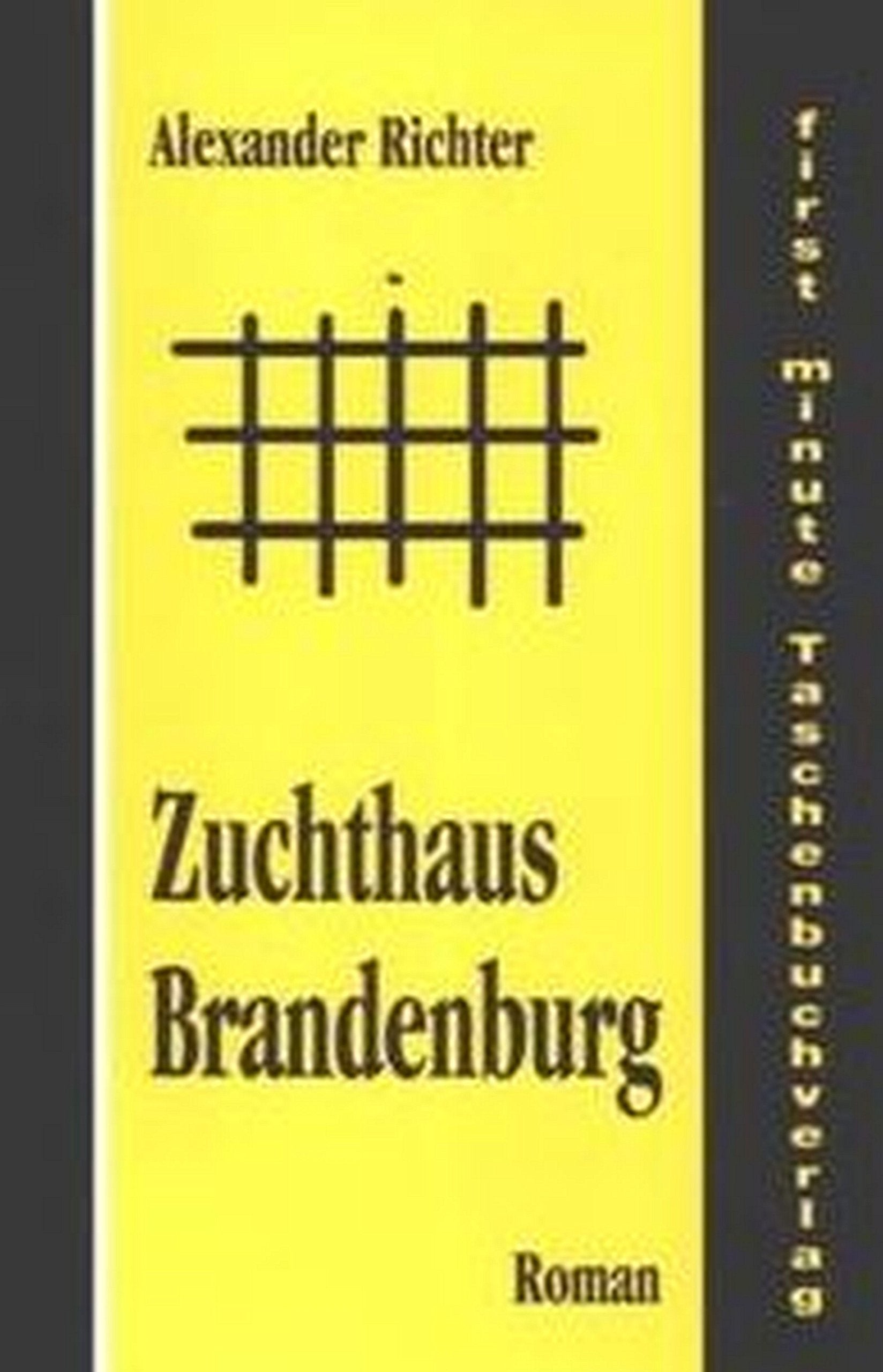 Zuchthaus Brandenburg: Roman Contemporary literature