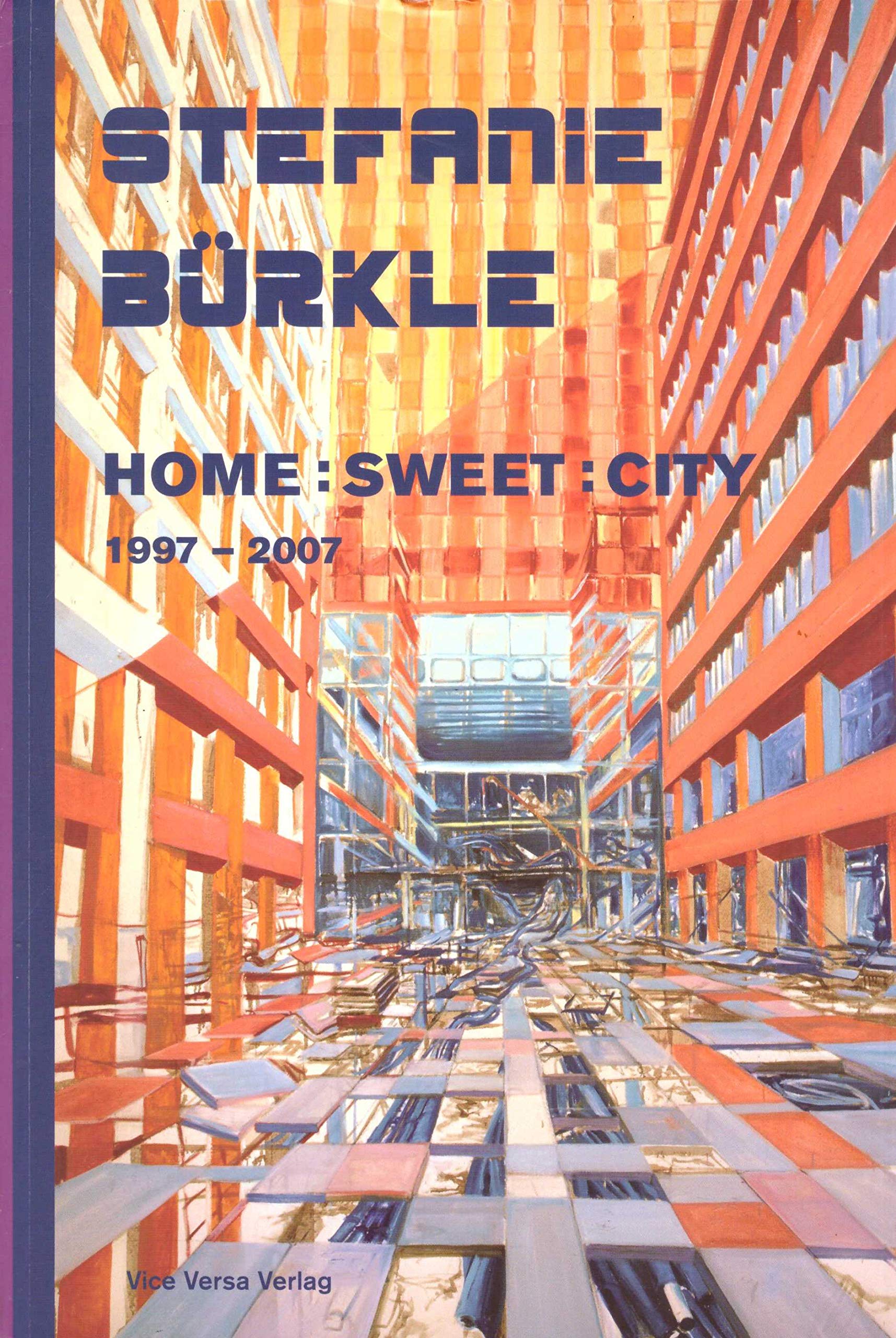 Home : Sweet : City 1997 - 2007 (Deutch - English) book