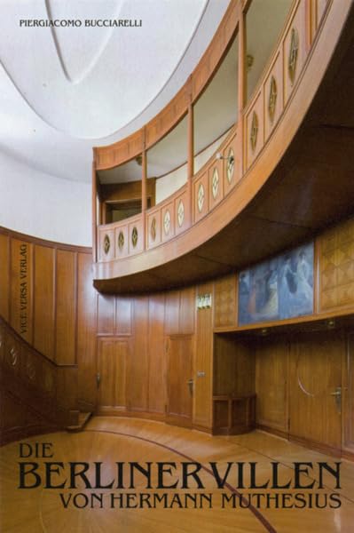 Die Berliner Villen von Hermann Muthesius Architecture