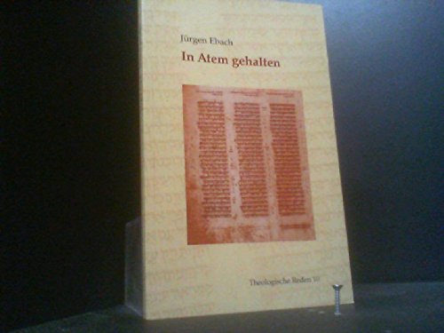 In Atem gehalten (Theologische Reden) Religion & Esotericism