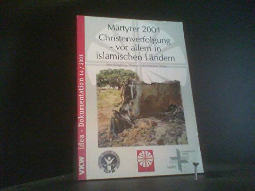 Märtyrer 2001: Christenverfolgung in islamischen und anderen Ländern - Das Jahrbuch zur Christenverfolgung heute (Studien zur Religionsfreiheit - Studies in Religious Freedom) Law