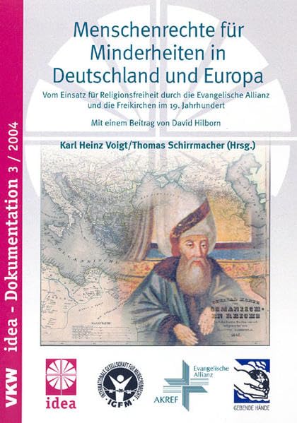 Menschenrechte für Minderheiten in Deutschland und Europa: Vom Einsatz für die Religionsfreiheit durch die Evangelische Allianz und die Freikirchen im ... - Studies in Religious Freedom) Philosophy