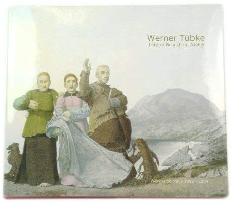 Letzter Besuch im Atelier: Werkverzeichnis der GemAlde 1999-2004 book