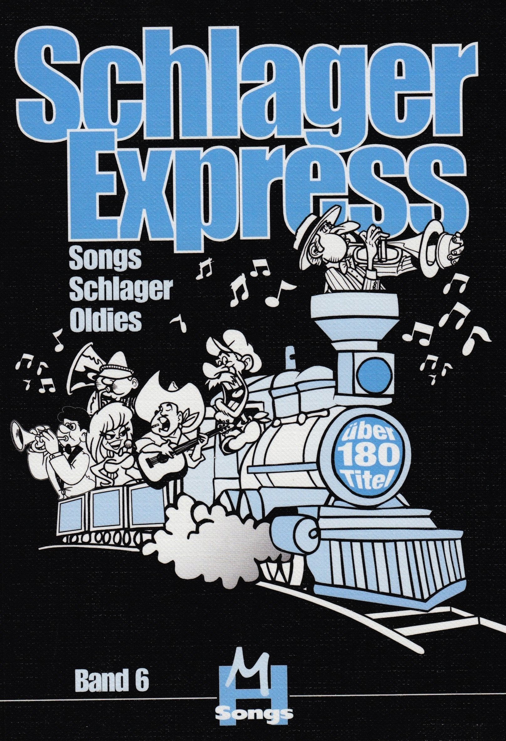 Schlagerexpress Band 6: Songs, Schlager, Oldies Art & Literature