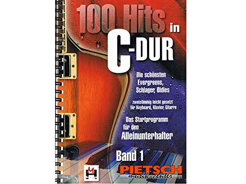 100 Hits in C-Dur, für Keyboard, Klavier, Gitarre, Ringbuch, Band 1 Sheet Music