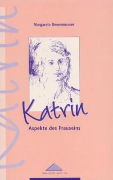 Katrin: Aspekte des Frauseins Religion & Esotericism