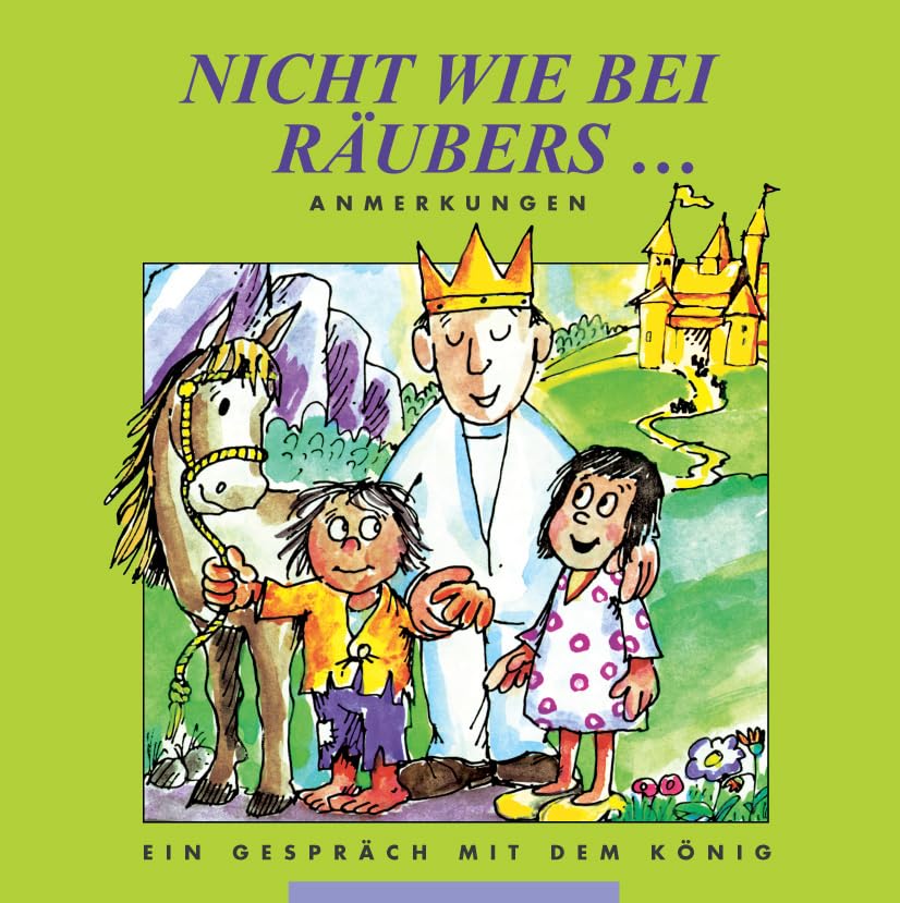 Nicht wie bei Räubers - Anmerkungen: Ein Gespräch mit dem König Religion & Esotericism