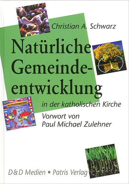 Natürliche Gemeindeentwicklung in der katholischen Kirche (Livre en allemand) book