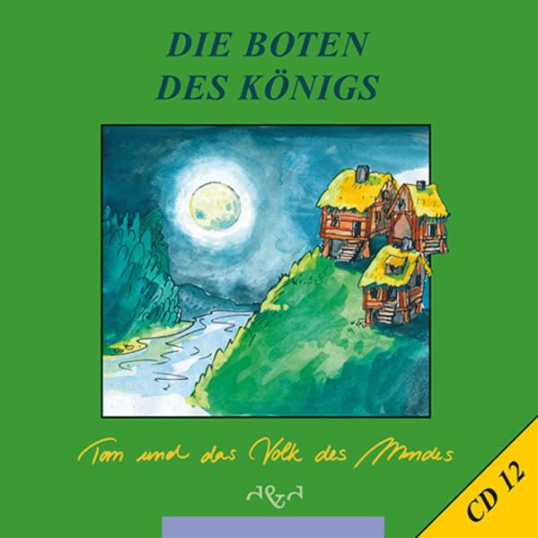 Tom und das Volk des Mondes (Nicht wie bei Räubers: Hörspielreihe zur Buchreihe) Novels & Short Stories