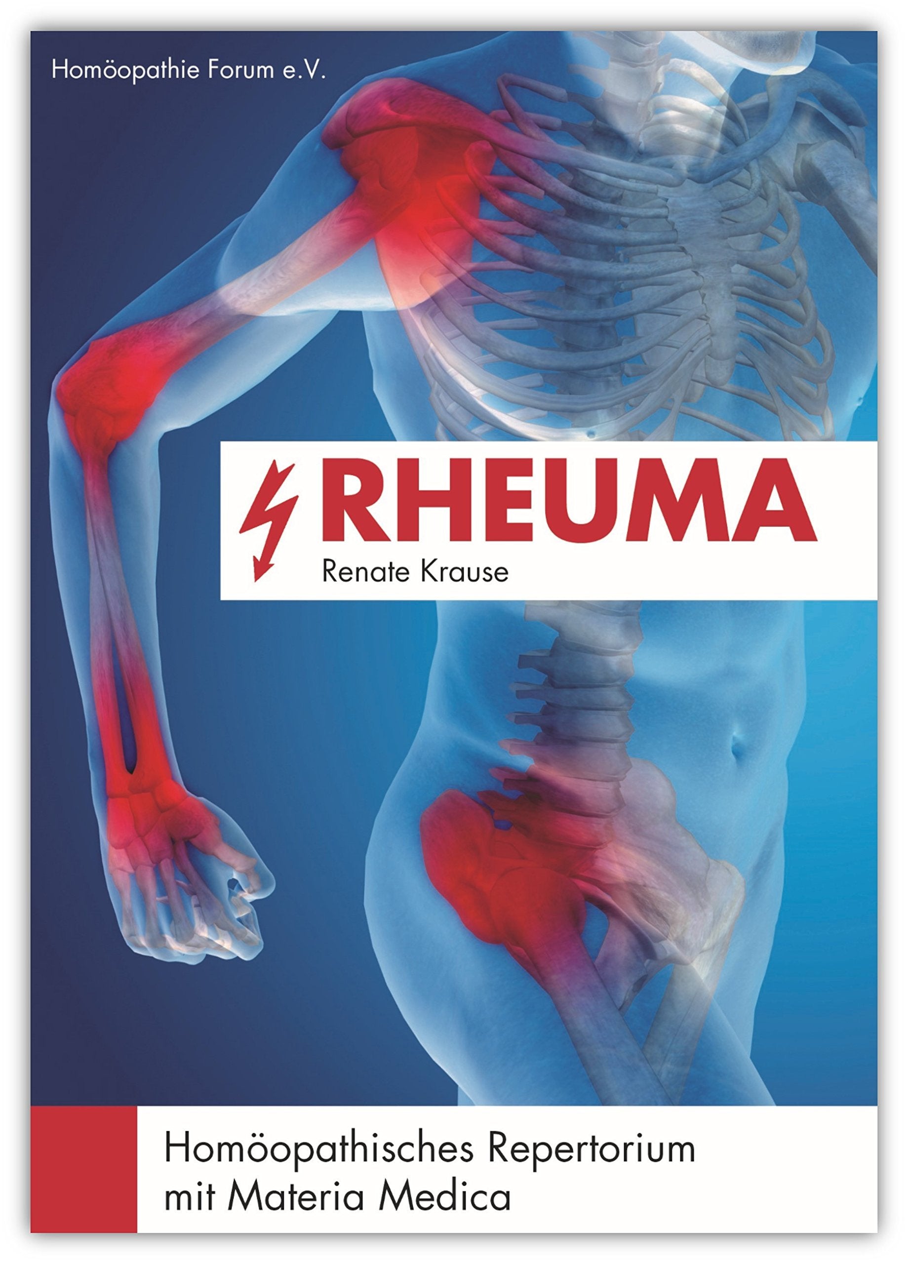 Rheuma: Homöopathisches Repertorium mit Materia Medica Medicine