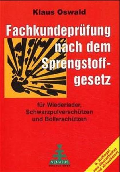 Fachkundeprüfung nach dem Sprengstoffgesetz Law