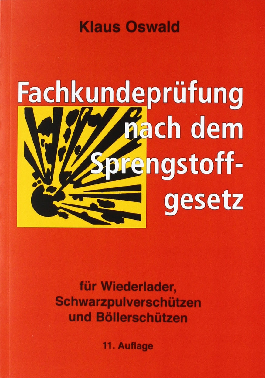Fachkundeprüfung nach dem Sprengstoffgesetz Law